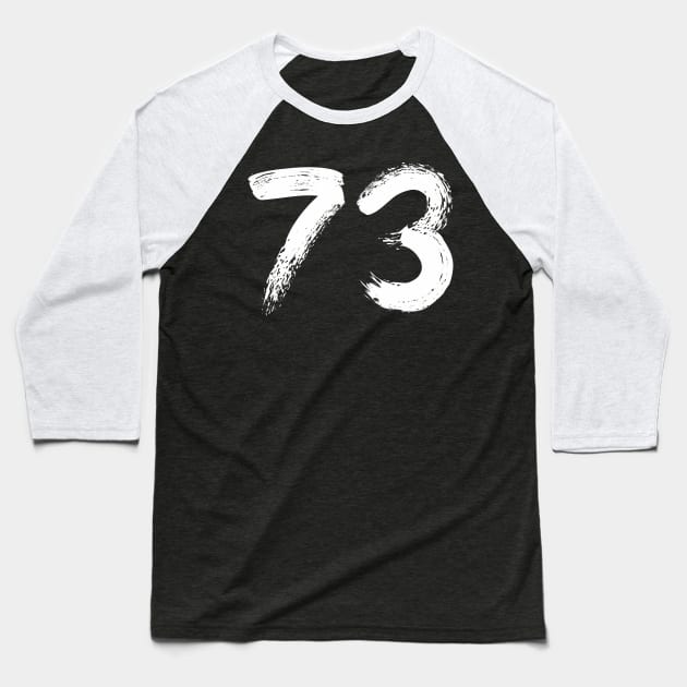 Number 73 Baseball T-Shirt by Erena Samohai